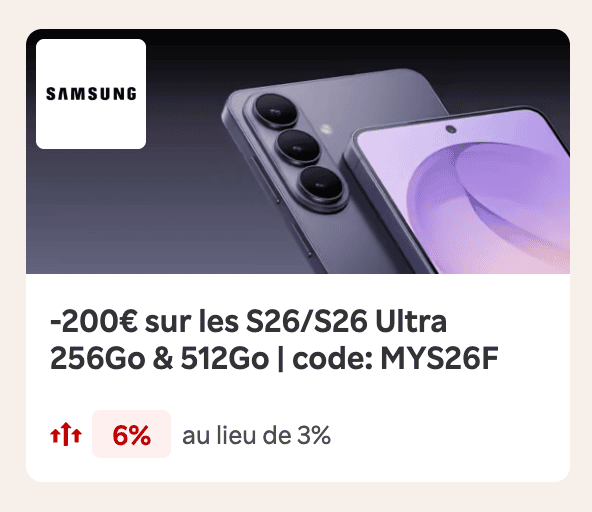 Samsung Galaxy S26 -200€ Rakuten cashback 6% au lieu de 3% code MYS26F