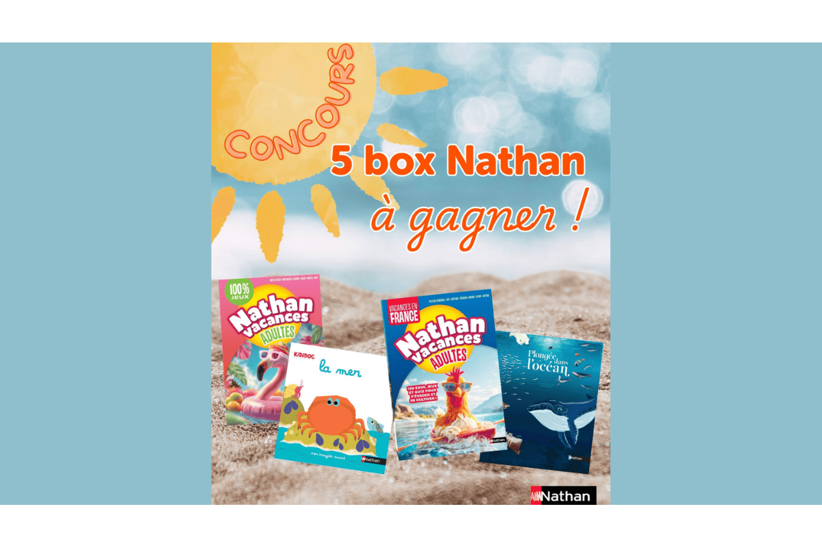 Concours La Box Nathan 5 box à gagner valeur 45,75 euros jeux éveil éducatifs enfant tirage 9 juillet 2026