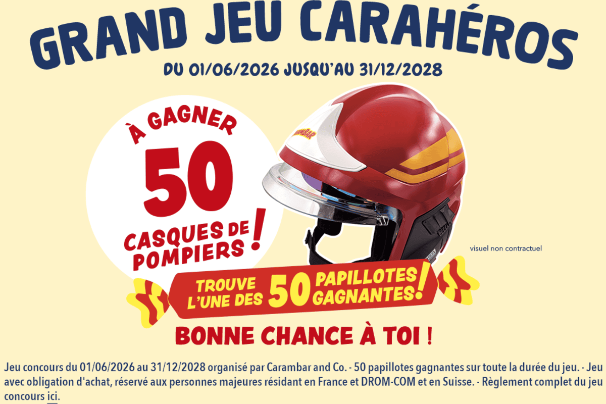 Concours Carambar Carahéros 2026 50 casques de pompier à gagner papillote gagnante sachets caramel fruits sapeurs pompiers France