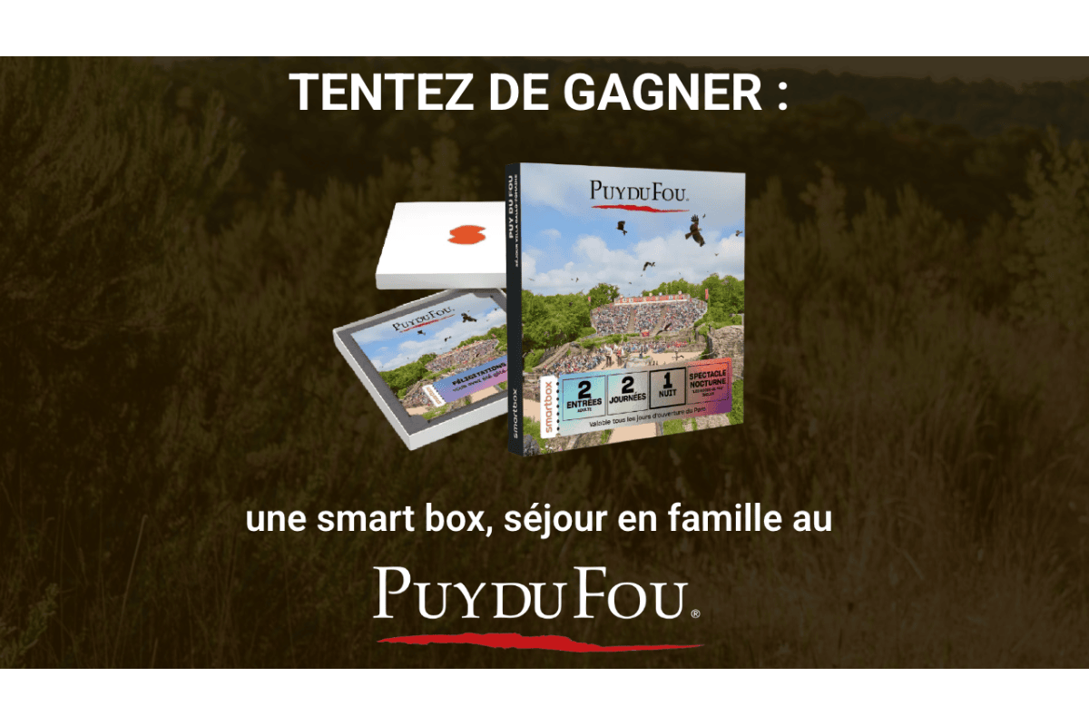 Concours Jeu Saison séjour famille Puy du Fou 2 adultes 1 enfant 2 journées 1 nuit hôtel spectacle nocturne Smartbox 529 euros gratuit sans obligation d'achat mai à août 2026