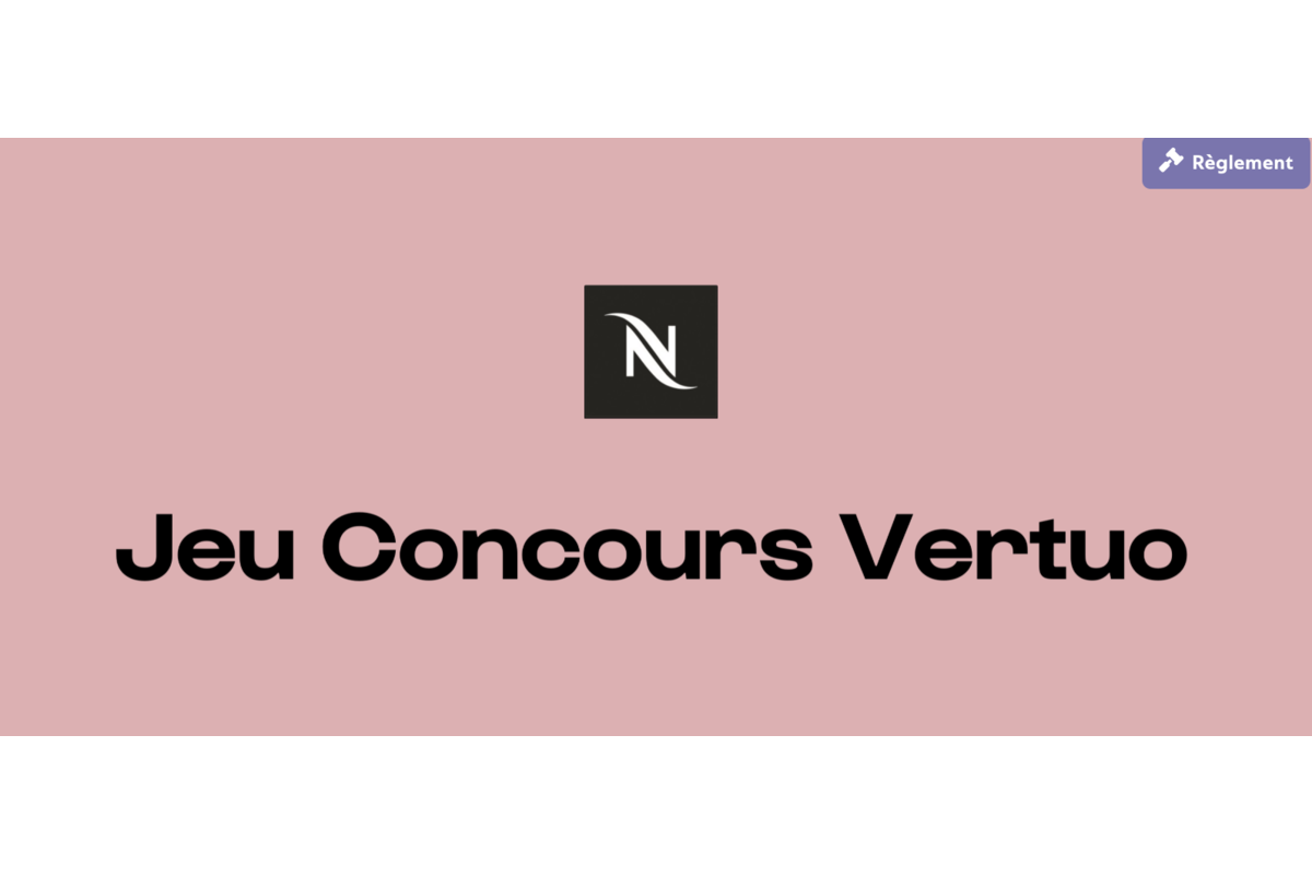 Concours Nespresso Vertuo World 505 dotations instants gagnants 2026