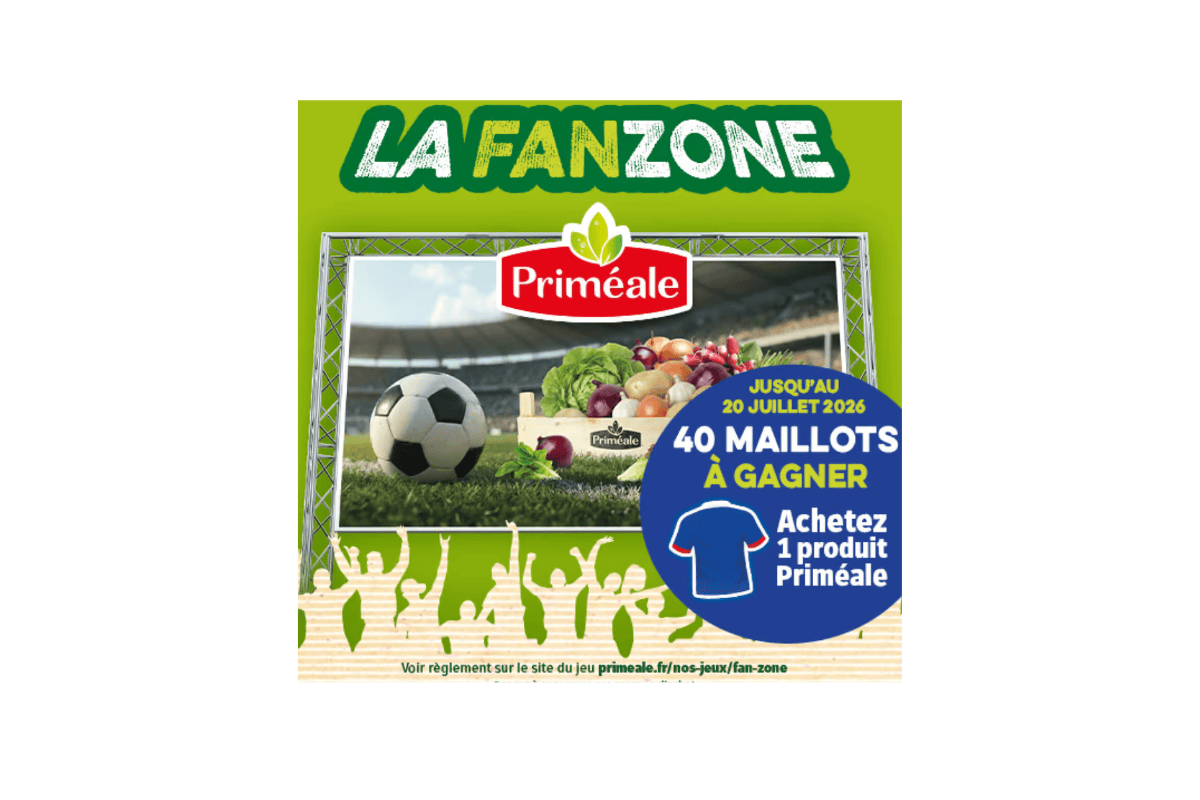 Concours Priméale La Fan Zone 40 maillots Nike France 2026 domicile instant gagnant achat produit Priméale obligation achat mai juin juillet 2026