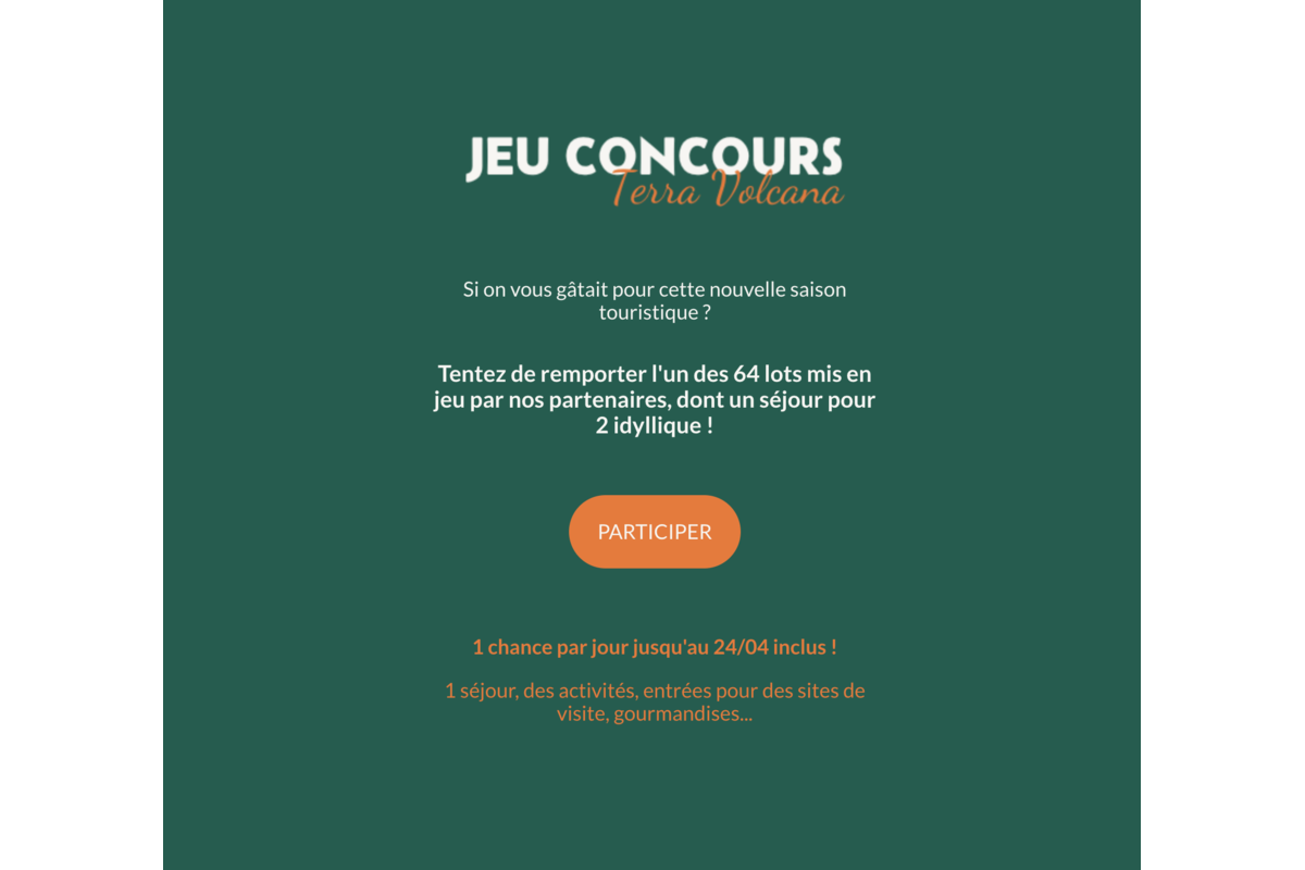 Jeu concours Terra Volcana Lancement Saison 64 lots dont un séjour pour 2