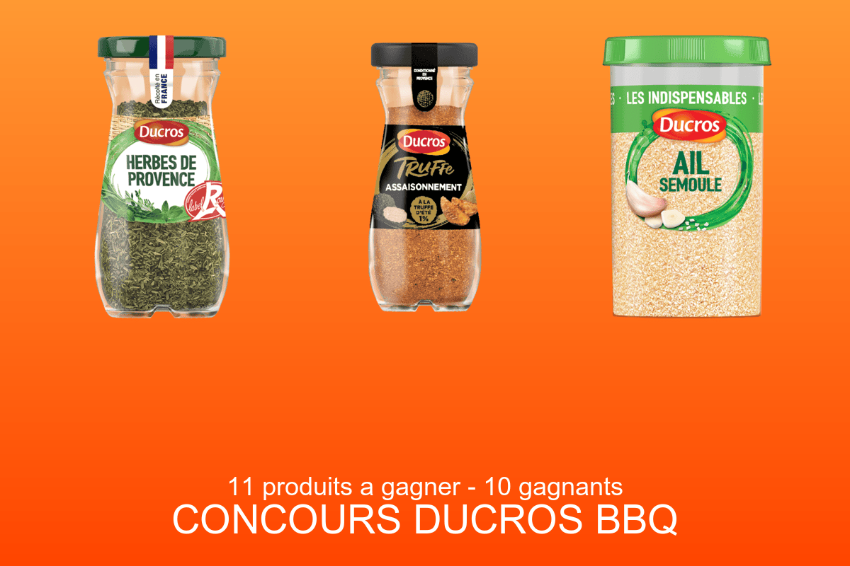 Concours Ducros BBQ kit 11 produits épices herbes de Provence sel Himalaya mélanges 10 gagnants juin 2026