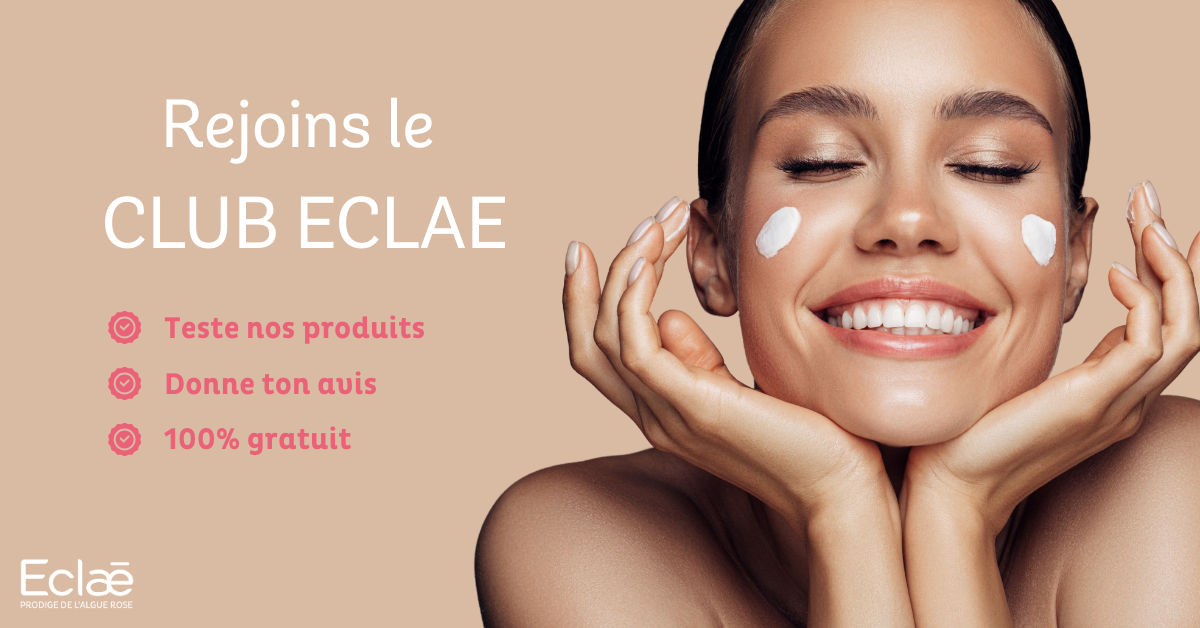 Programme Ambassadeur Eclaé pour tester gratuitement des soins de beauté