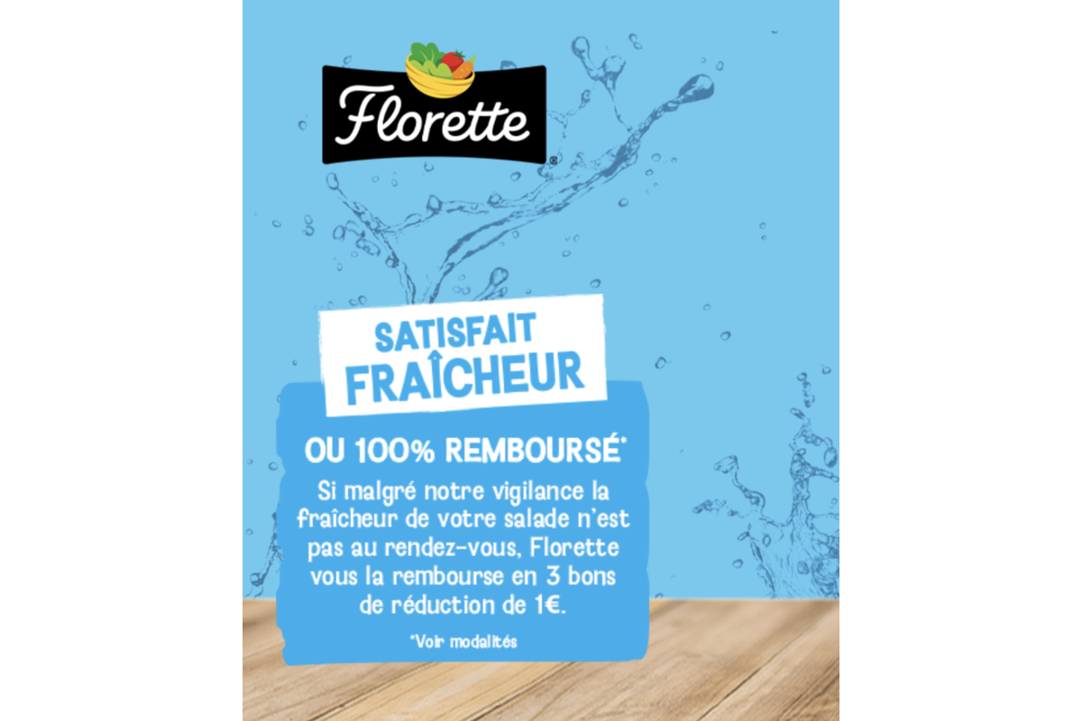 Florette Satisfait Fraîcheur : salades Mâche, Laitue, Iceberg remboursées