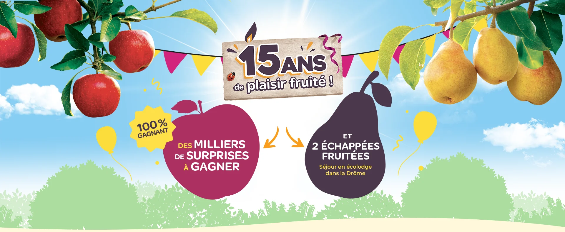 Jeu concours des 15 ans de plaisir fruité Charles et Alice avec séjours et cadeaux à gagner