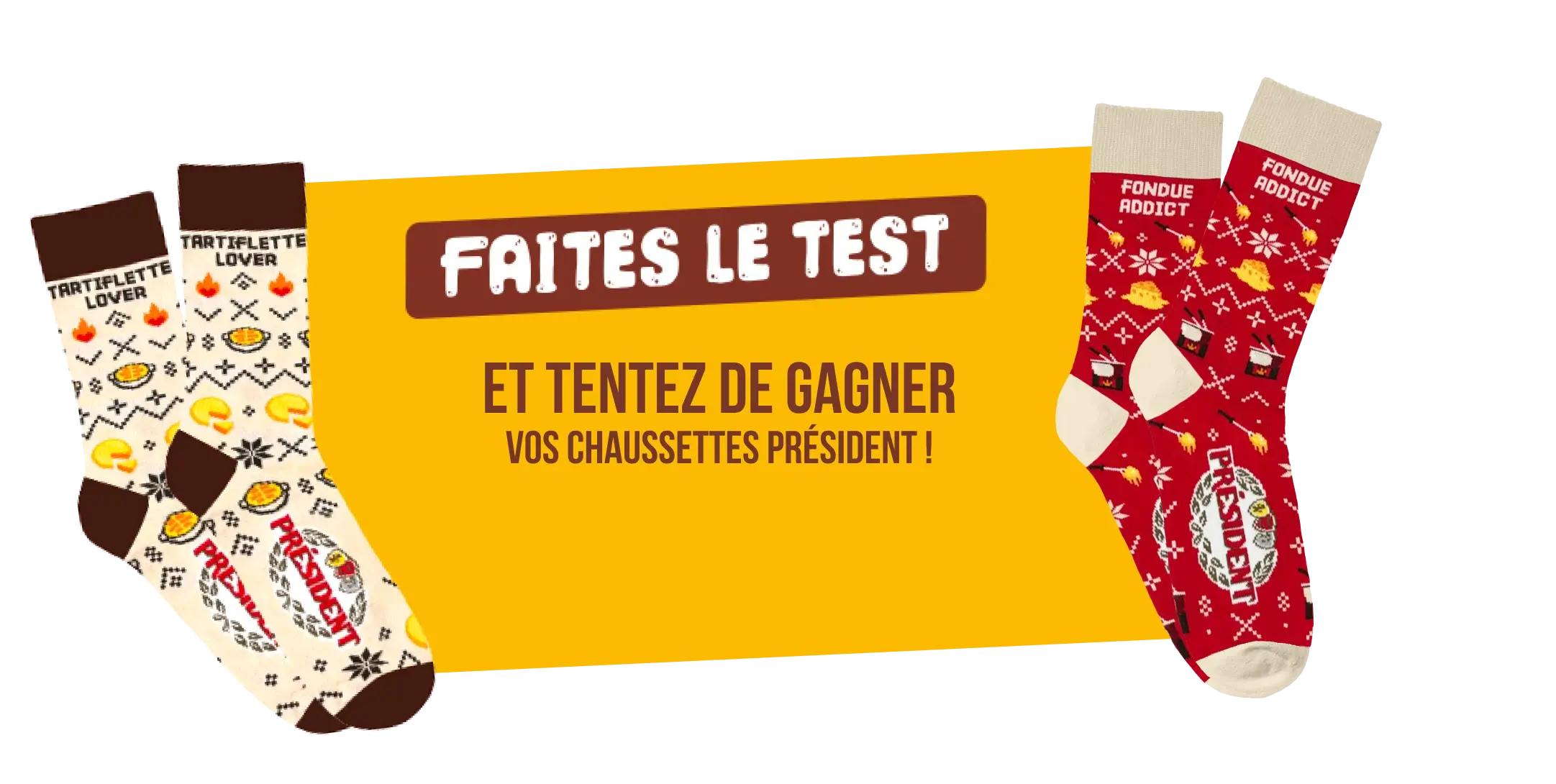 Jeu concours Président Réchauffez vos soirées avec chaussettes Fondue Addict et Tartiflette Lover à gagner