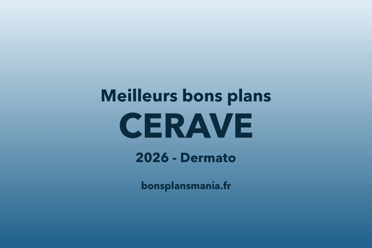 Meilleurs bons plans CeraVe 2026 sélection solaires SPF50 gel moussant nettoyant anti-imperfections AHA-BHA baume hydratant corps visage patchs boutons