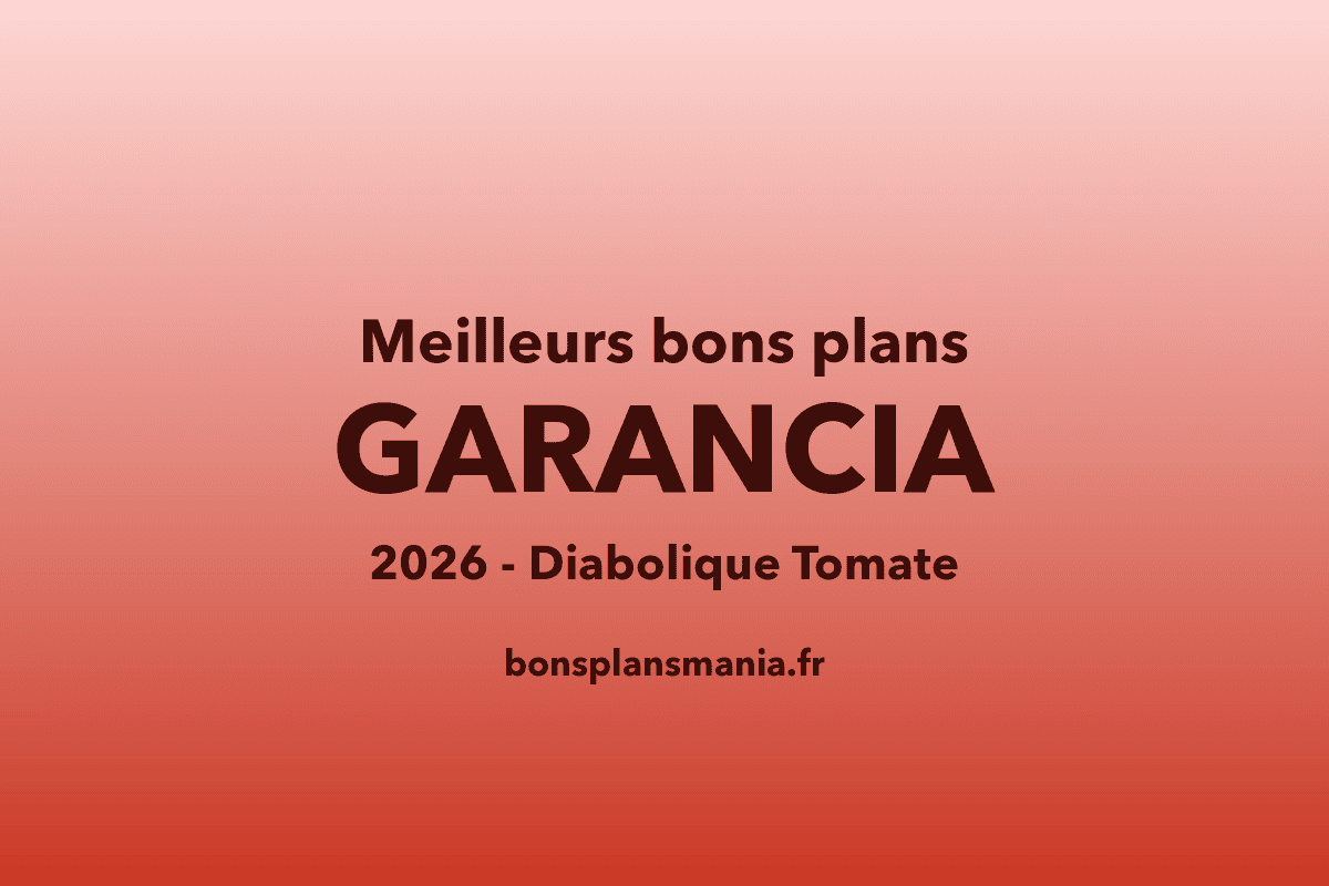 Meilleurs bons plans Garancia 2026 sélection Diabolique Tomate Belle Étoile crème nuit Magic Club box Biotyfull Blissim Glowria concours Etam Kumiko Matcha Stella Forest