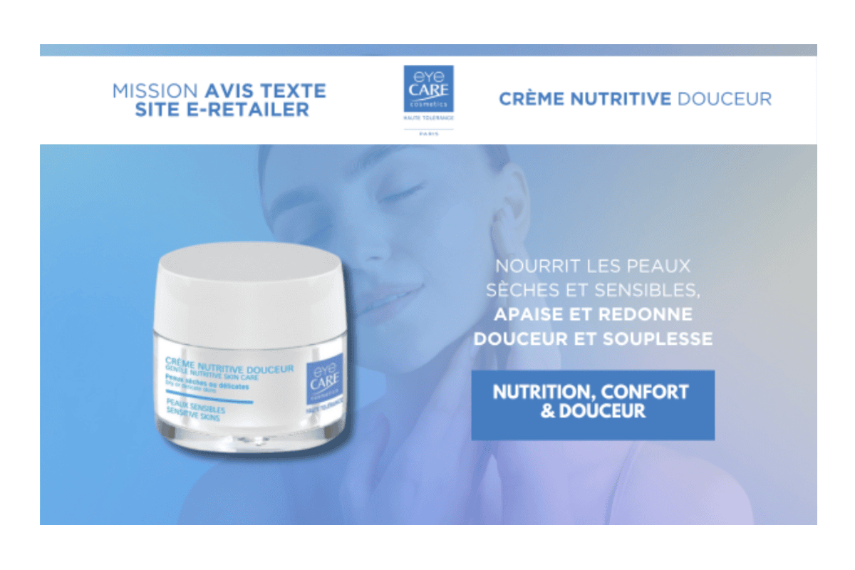 Eye Care Crème Nutritive Douceur test gratuit ambassadrice peaux sèches yeux sensibles beurre karité jojoba juillet 2026